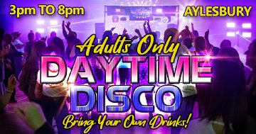 Adults Only Daytime Disco